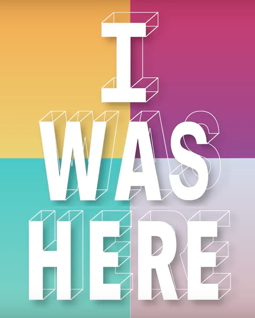 I Was Here